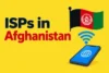 ISPs in Afghanistan: Packages, Prices, Speeds & FAQs - Post Thumbnail