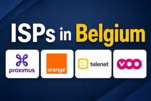ISPs in Belgium Worth Considering Before You Subscribe 