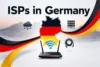 Best ISPs in Germany for Every Budget  - Post Thumbnail