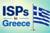ISPs in Greece: List of Best Providers You Can Trust - Post Thumbnail