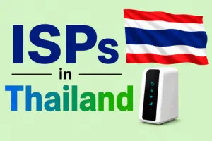 ISPs in Thailand: Prices, Speed, and Best Packages 