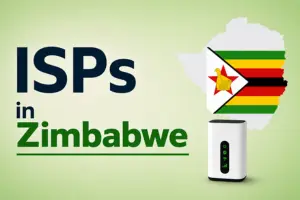 ISPs in Zimbabwe: How to Pick the Best Network 