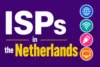 ISPs in the Netherlands: Pricing, Packages, and Features  - Post Thumbnail