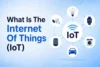 What Is the Internet of Things (IoT)? Examples, Benefits & Applications  - Post Thumbnail