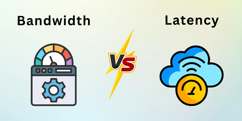 Bandwidth vs Latency