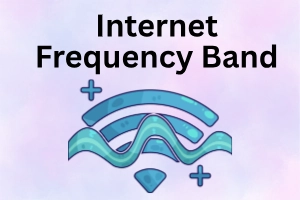 Internet Frequency Band/Spectrum: Types, Uses, Benefits & Limits