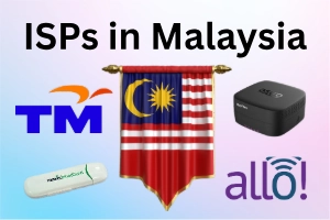 ISPs in Malaysia: Latest Pricing, Plans and Features 